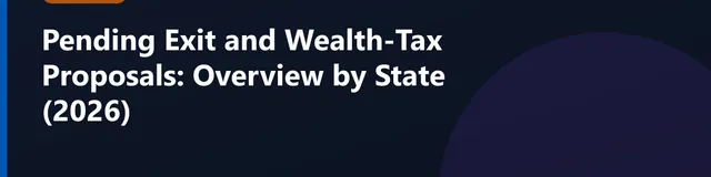 Overview of pending exit and wealth-tax proposals across high-tax states